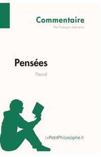 Pensées de Pascal (Commentaire): Comprendre la philosophie avec lePetitPhilosophe.fr