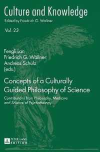 Concepts of a Culturally Guided Philosophy of Science