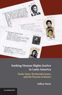 Seeking Human Rights Justice in Latin America