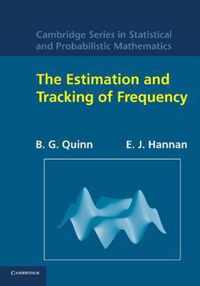 The Estimation and Tracking of Frequency