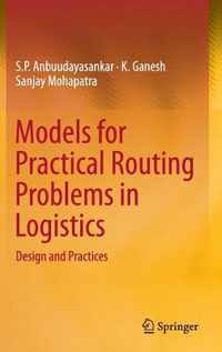 Models for Practical Routing Problems in Logistics