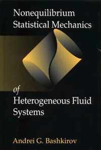 Nonequilibrium Statistical Mechanics of Heterogeneous Fluid Systems