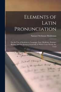 Elements of Latin Pronunciation