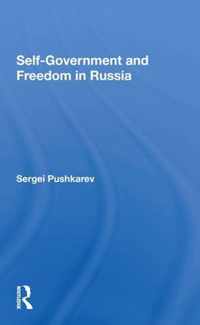 Self-government And Freedom In Russia