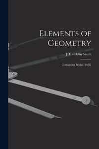 Elements of Geometry [microform]