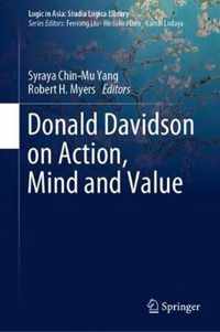 Donald Davidson on Action Mind and Value