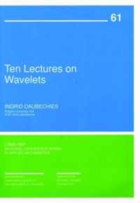 Ten Lectures On Wavelets