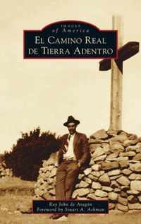 El Camino Real de Tierra Adentro