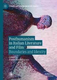 Posthumanism in Italian Literature and Film