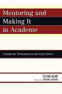 Mentoring and Making it in Academe