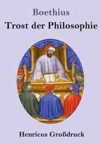 Trost der Philosophie (Grossdruck)