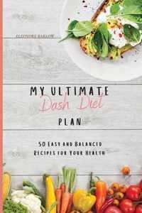 My Ultimate Dash Diet Plan