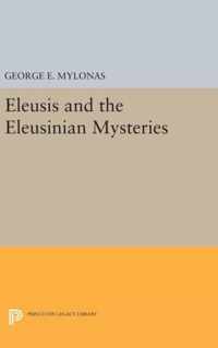 Eleusis and the Eleusinian Mysteries