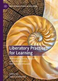 Liberatory Practices for Learning