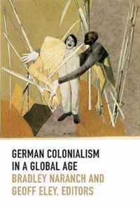 German Colonialism in a Global Age