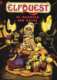 Elfquest - De waanzin van Rayek