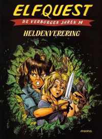 Elfquest verborgen jaren 14. helden verering