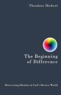 Beginning of Difference, The