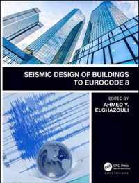 Seismic Design of Buildings to Eurocode 8