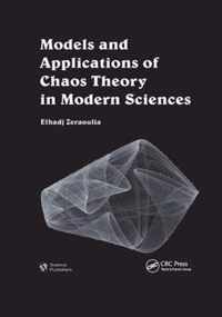 Models and Applications of Chaos Theory in Modern Sciences