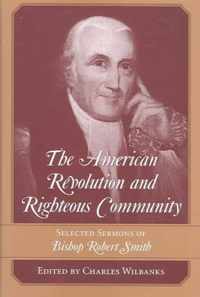 The American Revolution and Righteous Community