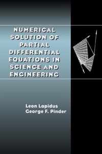 Numerical Solution Of Partial Differential Equations In Science And Engineering