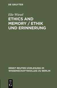 Ethics and Memory. Ethik und Erinnerung