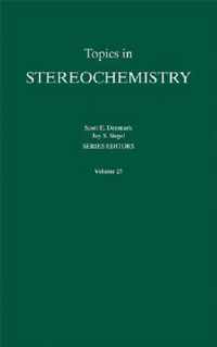 Topics in Stereochemistry, Volume 25