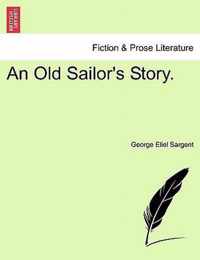 An Old Sailor's Story.