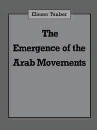 The Emergence of the Arab Movements