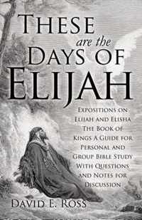 These Are the Days of Elijah