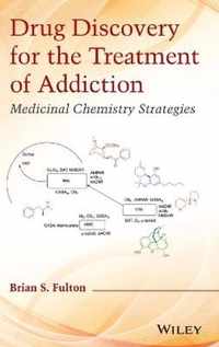 Drug Discovery for the Treatment of Addiction