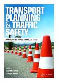 Transport Planning and Traffic Safety