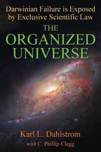 The Organized Universe