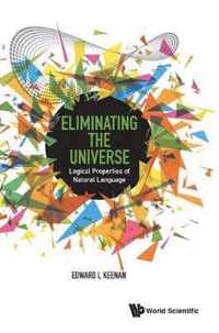 Eliminating The Universe