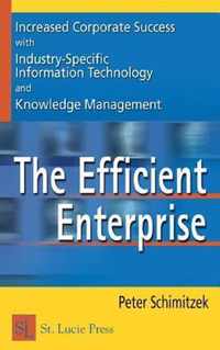 The Efficient Enterprise: Increased Corporate Success with Industry-Specific Information Technology and Knowledge Management