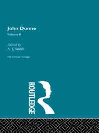 John Donne: The Critical Heritage