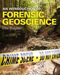 An Introduction to Forensic Geoscience