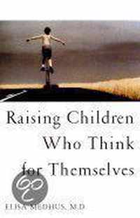 Raising Children Who Think for Themselves