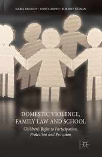 Domestic Violence, Family Law and School