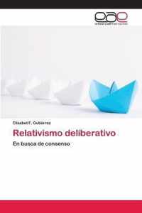 Relativismo deliberativo