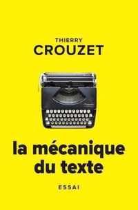 La mecanique du texte