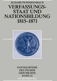 Verfassungsstaat und Nationsbildung 1815-1871