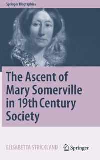 The Ascent of Mary Somerville in 19th Century Society