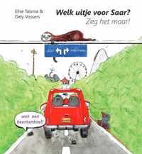 Welk uitje voor Saar? Zeg het maar!