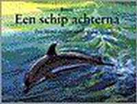 Een Schip Achterna