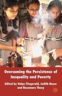 Overcoming the Persistence of Inequality and Poverty