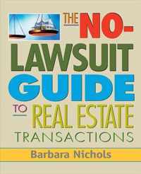 No-Lawsuit Guide to Real Estate Transactions (PAPERBACK)