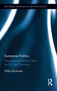 Eurozone Politics: Perception and Reality in Italy, the Uk, and Germany