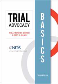 Trial Advocacy Basics